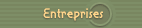 Entreprises